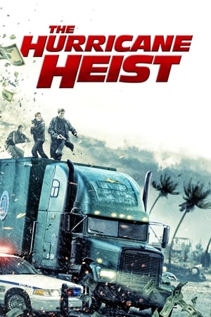 The Hurricane Heist (2018) Dual Audio Hindi 350MB The Hurricane Heist (2018) Dual Audio Hindi 350MB